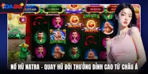 Nổ hũ Natra